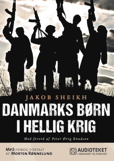 Danmarks børn i hellig krig – omslag til lydbogen af Jakob Sheikh