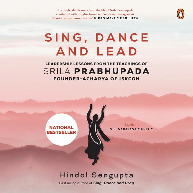 Sing, Dance and Lead – omslag til lydbogen af Hindol Sengupta