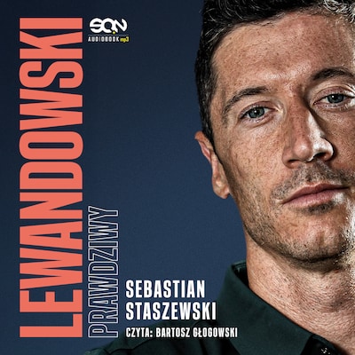 Lewandowski. Prawdziwy