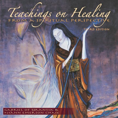 Teachings On Healing – omslag van het luisterboek van Gabriel of Urantia, Niann Emerson Chase