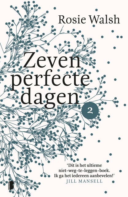 Zeven perfecte dagen - Deel 2/10: Een heerlijke roman in 10 delen – omslag van het luisterboek van Rosie Walsh