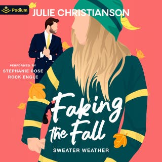 Faking the Fall: A Sweater Weather Standalone