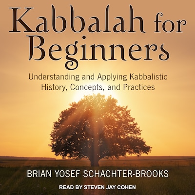 Kabbalah for Beginners – omslag til lydbogen af Brian Yosef Schachter-Brooks
