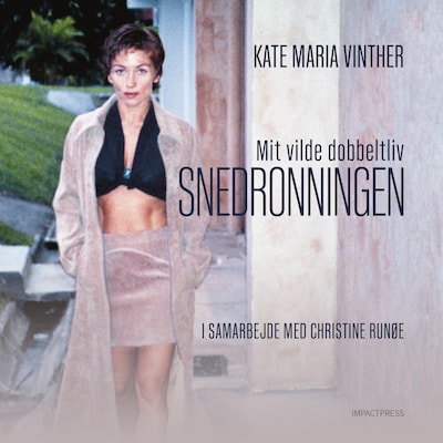 Snedronningen – omslag til lydbogen af Christine Runøe, Kate Maria Vinther