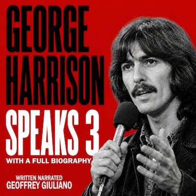 George Harrison Speaks 3 – okładka audiobooka, autor Geoffrey Giuliano