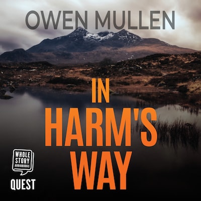 In Harm's Way: a gripping psychological thriller – omslag til lydbogen af Owen Mullen