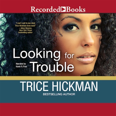 Looking for Trouble – omslag til lydbogen af Trice Hickman