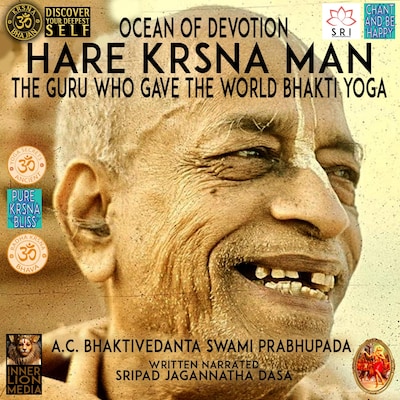Ocean Of Devotion Hare Hrsna Man The Guru Who Gave The World Bhakti Yoga A.C. Bhaktivedanta Swami Prabhupada – omslag til lydbogen af Sripad Jagannatha Dasa