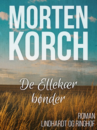 De Ellekær bønder – omslag til lydbogen af Morten Korch