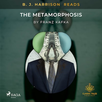 B. J. Harrison Reads The Metamorphosis