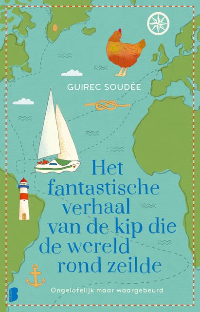 Het fantastische verhaal van de kip die de wereld rond zeilde: Ongelofelijk maar waargebeurd – omslag van het luisterboek van Guirec Soudée