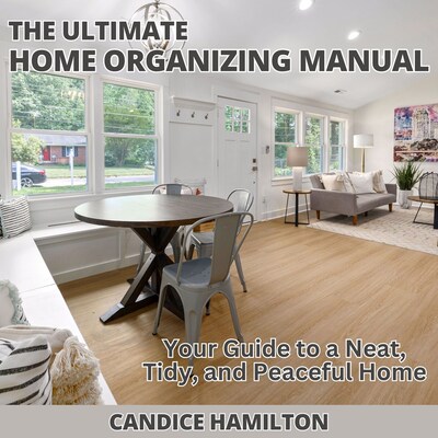 The Ultimate Home Organizing Manual – omslag til lydbogen af Candice Hamilton