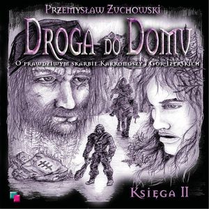 Droga do Domu. Księga II – okładka audiobooka, autor Przemysław Żuchowski