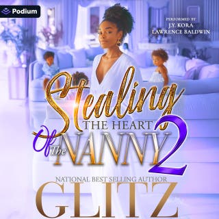 Stealing the Heart of the Nanny 2: Stealing the Heart of the Nanny, Book 2 – omslag till ljudboken av Glitz