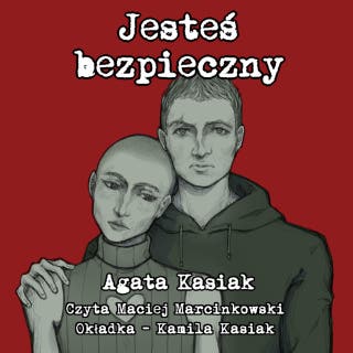JESTEŚ BEZPIECZNY – okładka audiobooka, autor Agata Kasiak
