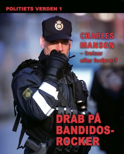 Drab på Bandidos-rocker. Politiets verden 1 – omslag til lydbogen af Unknown Author