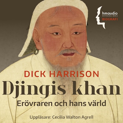 Djingis khan : erövraren och hans värld