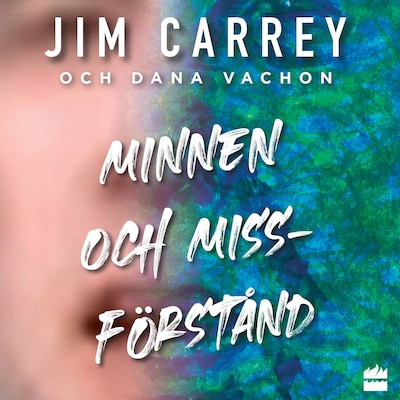 Minnen och missförstånd