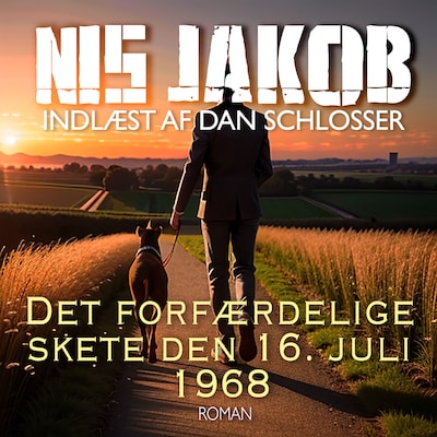 Det forfærdelige skete den 16. juli 1968 – omslag til lydbogen af Nis Jakob