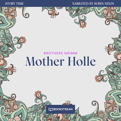 Mother Holle - Story Time, Episode 18