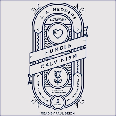 Humble Calvinism – omslag til lydbogen af J.A. Medders