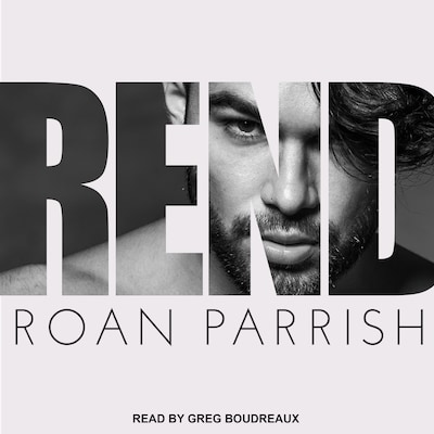 Rend – omslag til lydbogen af Roan Parrish