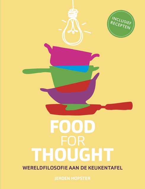Food for Thought: Wereldfilosofie aan de keukentafel – omslag van het luisterboek van Jeroen Hopster