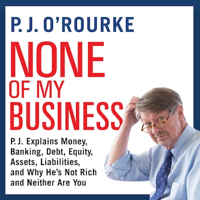 None of My Business – omslag til lydbogen af P. J. O'Rourke
