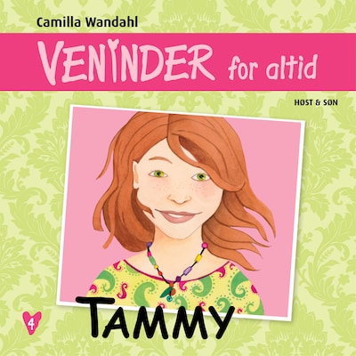 Veninder for altid 4. Tammy – omslag til lydbogen af Camilla Wandahl