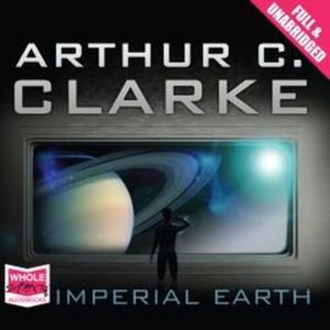 Imperial Earth – okładka audiobooka, autor Arthur C. Clarke