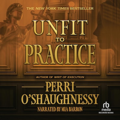 Unfit to Practice – omslag til lydbogen af Perri O'Shaughnessy