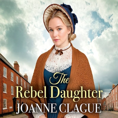 The Rebel Daughter – omslag til lydbogen af Joanne Clague