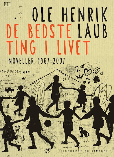 De bedste ting i livet: Noveller 1967-2007 – omslag til lydbogen af Ole Henrik Laub