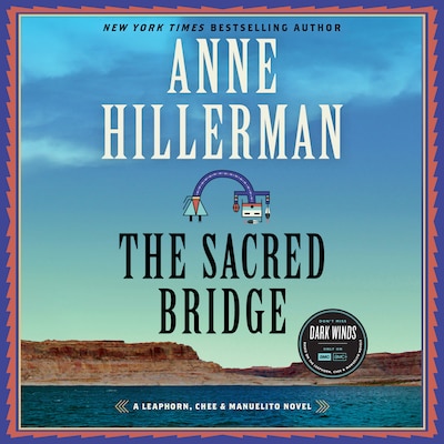 The Sacred Bridge – omslag til lydbogen af Anne Hillerman