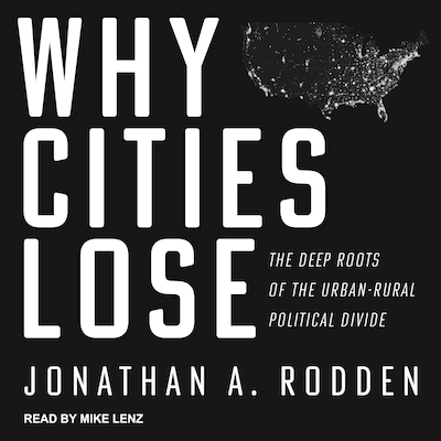 Why Cities Lose – omslag til lydbogen af Jonathan A. Rodden