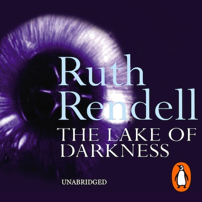 The Lake Of Darkness – omslag til lydbogen af Ruth Rendell