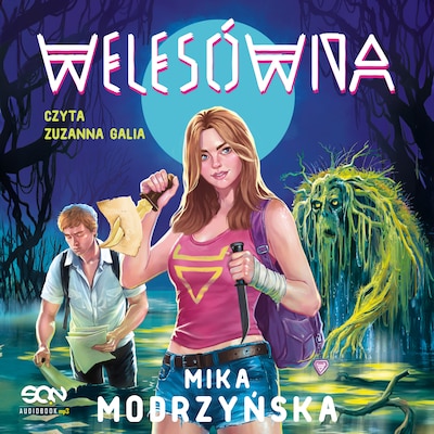 Welesówna. Pakty z zaświatami – okładka audiobooka, autor Mika Modrzyńska
