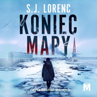 Koniec mapy – okładka audiobooka, autor S.J. Lorenc