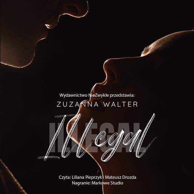 Illegal – okładka książki, autor Zuzanna Walter