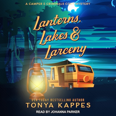 Lanterns, Lakes, & Larceny – omslag til lydbogen af Tonya Kappes