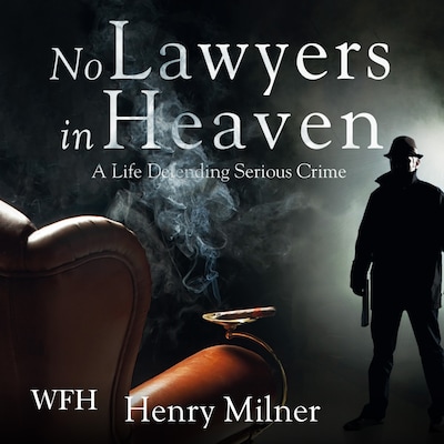 No Lawyers in Heaven – omslag til lydbogen af Henry Milner