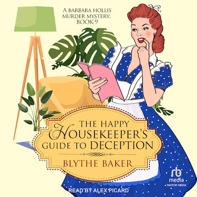 The Happy Housekeeper's Guide to Deception – omslag til lydbogen af Blythe Baker