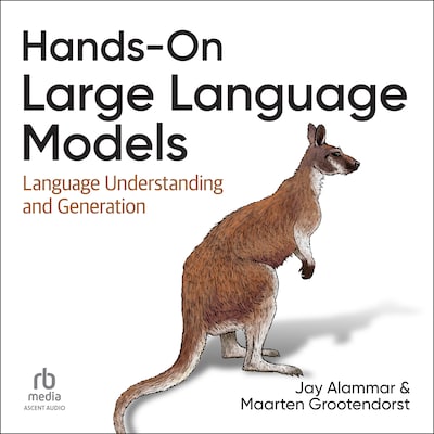 Hands-On Large Language Models – omslag til lydbogen af Jay Alammar, Maarten Grootendorst