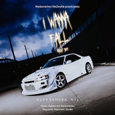 I Wanna Fall. Bright Side – okładka audiobooka, autor Aleksandra Nil