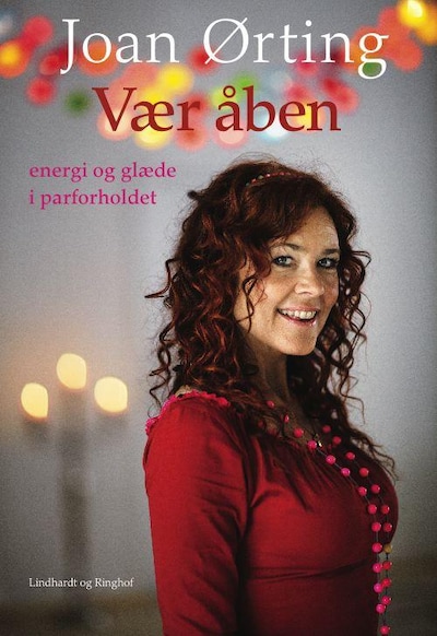 Vær åben - glæde og energi i parforholdet – omslag til lydbogen af Joan Ørting