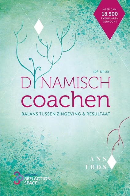 Dynamisch Coachen: Balans tussen zingeving & resultaat – omslag van het luisterboek van Ans Tros