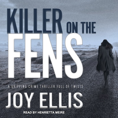Killer on the Fens – omslag til lydbogen af Joy Ellis