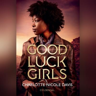 Good Luck Girls 1 – omslag til lydbogen af Charlotte Davis