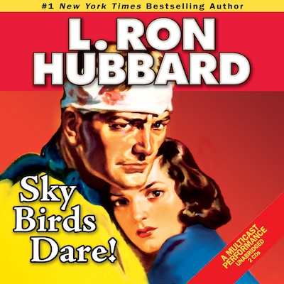 Sky Birds Dare! – omslag til lydbogen af L. Ron Hubbard