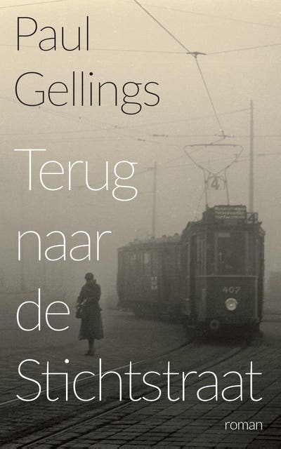 Terug naar de Stichtstraat – omslag van het luisterboek van Paul Gellings